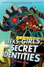 Geeks, Girls and Secret Identities