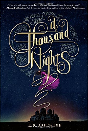 A Thousand Nights by E. K. Johnston