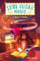 A Dash of Trouble. Love Sugar Magic #1 by Anna Meriano
