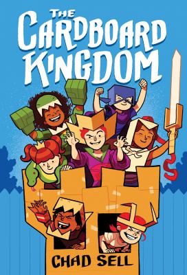 The Cardboard Kingdom by Chad Sell et al