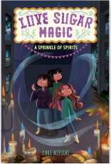 A Sprinkle of Spirits: Love Sugar Magic Book 2 by Anna Meriano