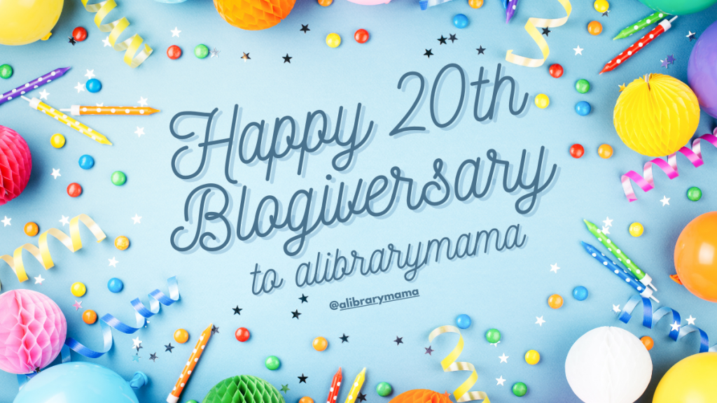 Text of graphic reads "Happy 20th Blogiversary to alibrarymama." 